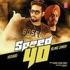  Speed 40 - Bling Singh 320Kbps Poster