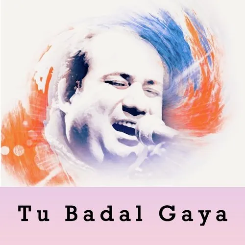 Tu Badal Gaya Poster