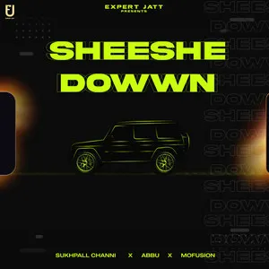  Sheeshe Dowwn Song Poster