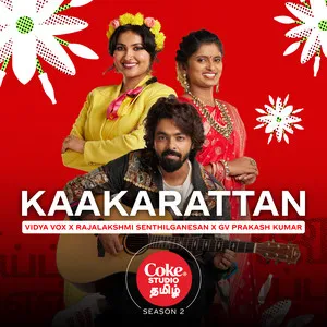  Kaakarattan | Coke Studio Tamil Song Poster