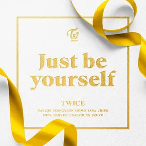  Just be yourself Song Poster