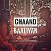  Chaand Baaliyan - Aditya A Poster