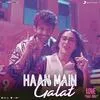  Haan Main Galat - Love Aaj Kal Poster