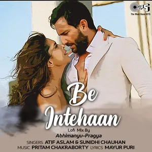 Be Intehaan (Lofi Mix) Song Poster